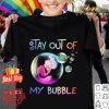 Mermaid mask stay out of my bubble Coronavirus shirt