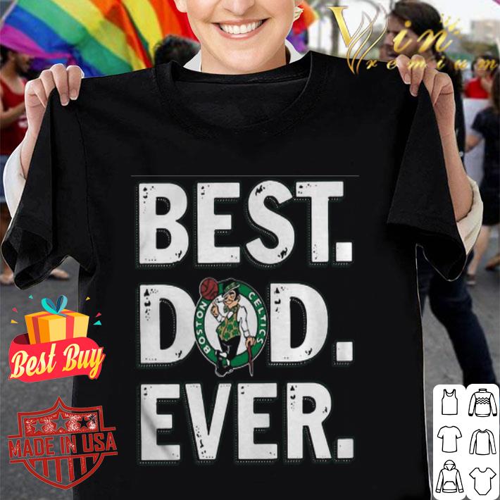 Logo Boston Celtics Best Dad Ever Happy Father’s Day shirt