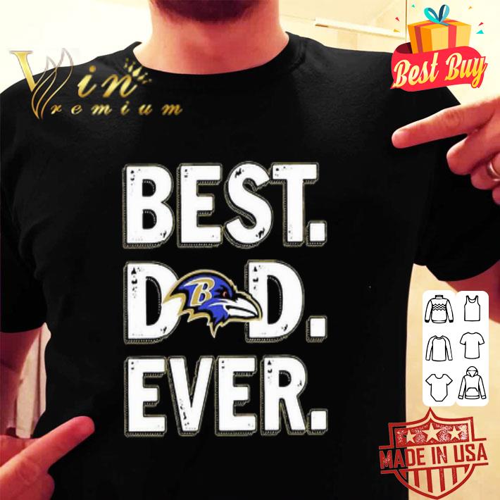 Baltimore Ravens Best Dad Ever Happy Father’s Day shirt