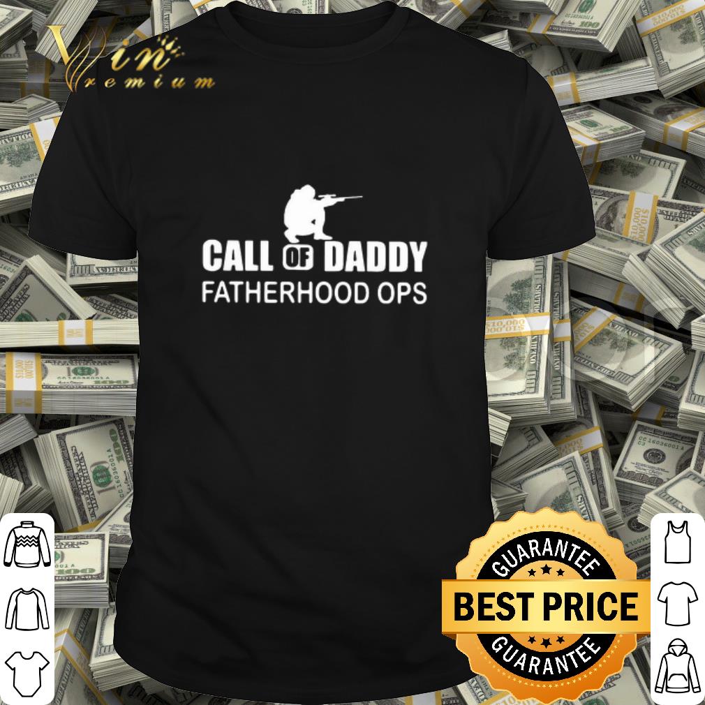 Call Off Daddy Fatherhood Ops shirt