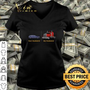 Your Husband Truck My Husband shirt