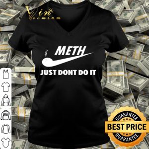 Nike Meth just dont do it shirt