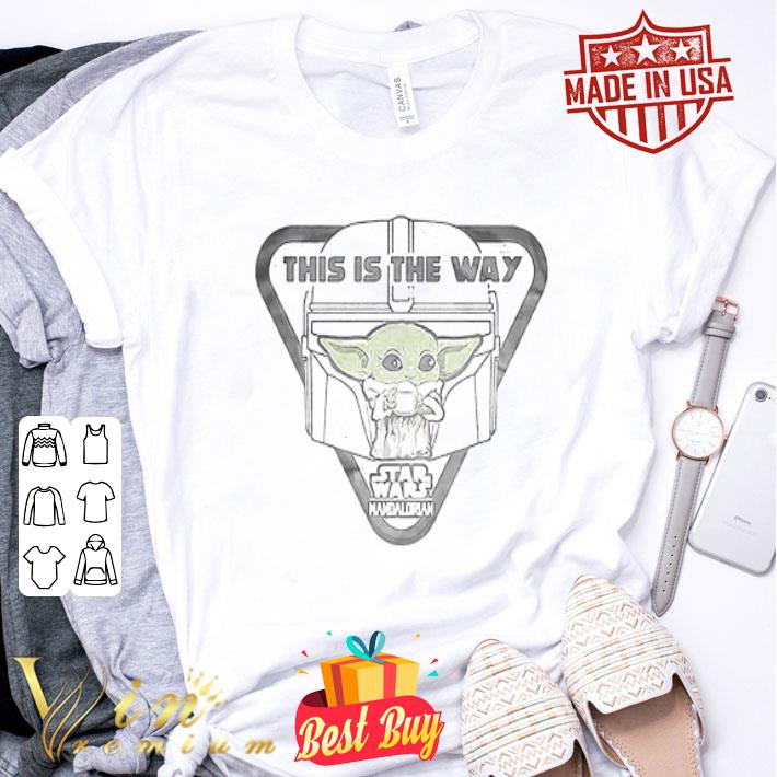 Baby Yoda this is the way Star Wars Mandalorian shirt