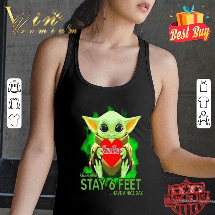 Baby Yoda hug Kwik Trip please remember stay 6 feet Coronavirus shirt Baby Yoda hug Kwik Trip please remember stay 6 feet Coronavirus shirt