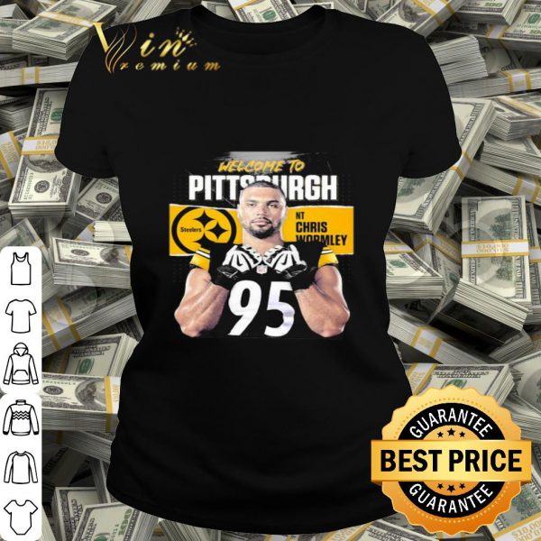 Welcome To Pittsburgh Steelers Davis Twins Chris Wormley 95 shirt