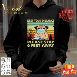 Pug mask keep your distance please stay 6 feet away vintage shirt