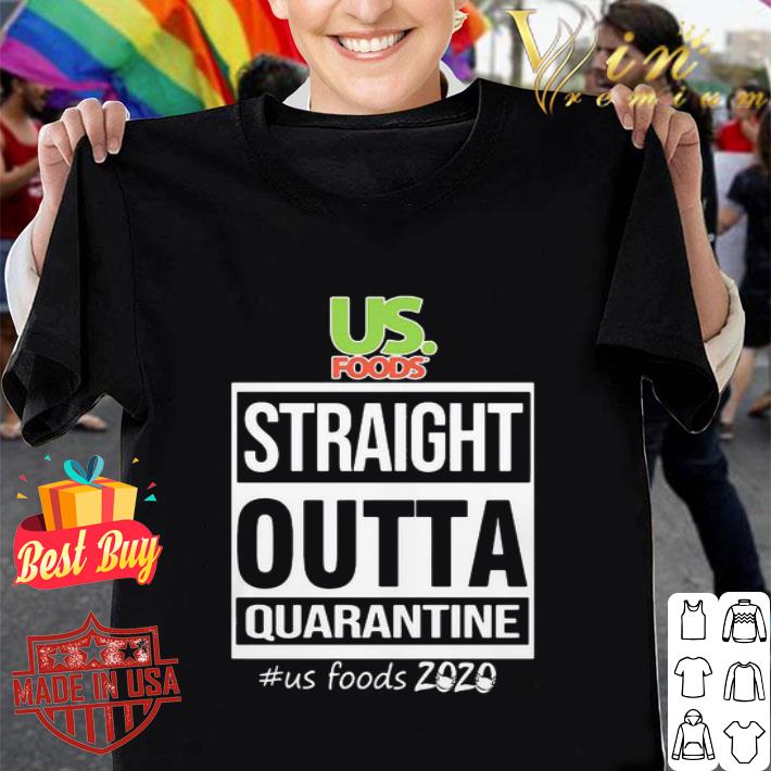 Straight Outta Quarantine US Foods 2020 Coronavirus shirt