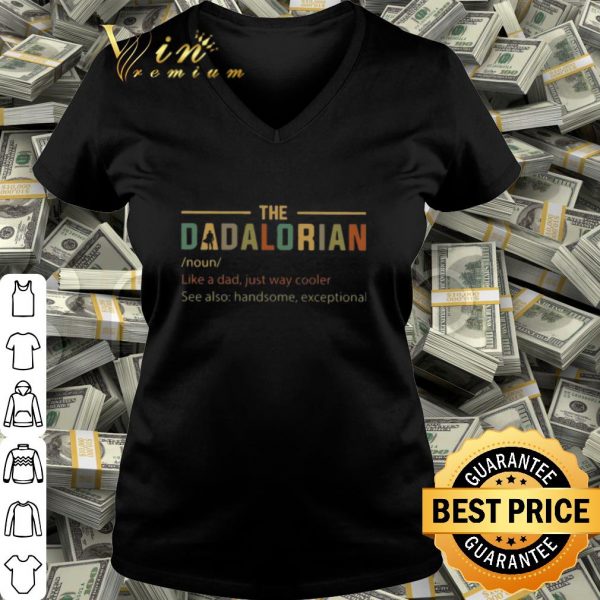 The Dadalorian like a dad just way cooler vintage father day shirt