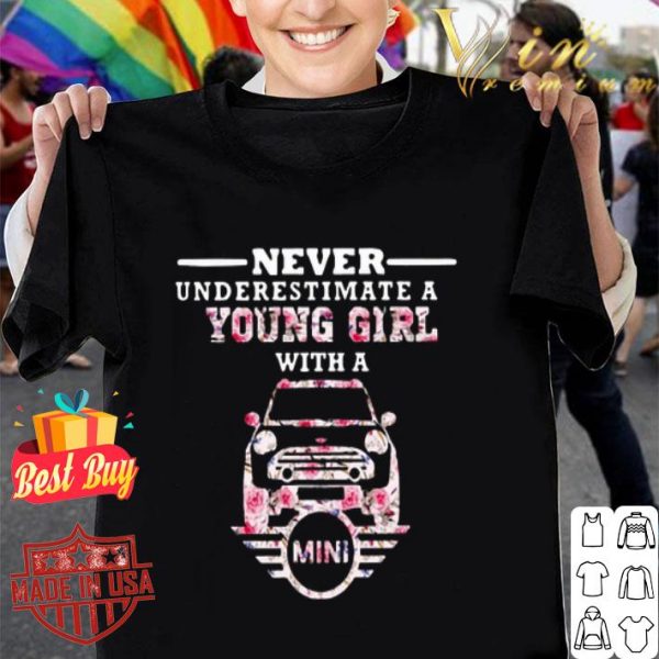 Never underestimate a young girl with a Mini Logo flowers shirt