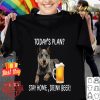 Australian Cattle Heeler today’s plan stay home drink beer shirt