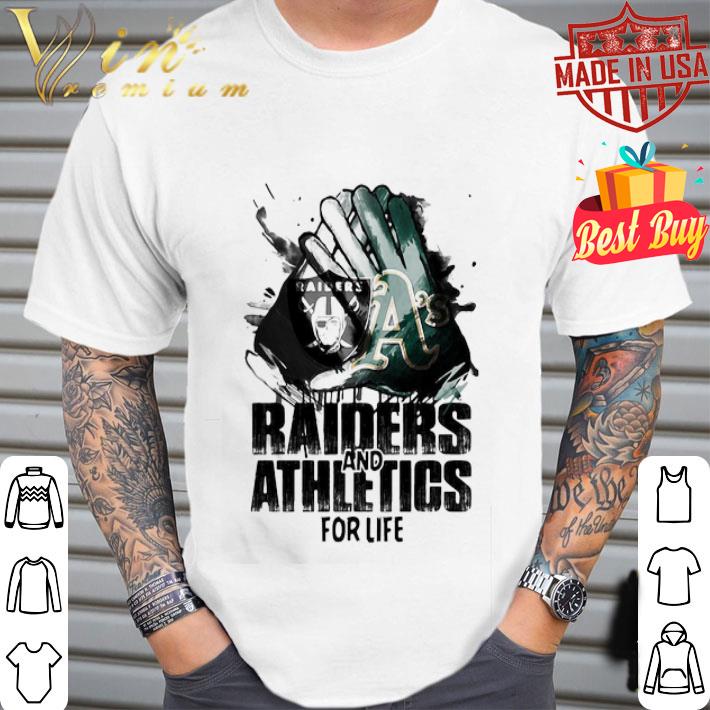 Logo Oakland Raiders And Oakland Athletics For Life shirt