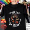 Gritty Mascot Corona virus ruined my hockey season shirt