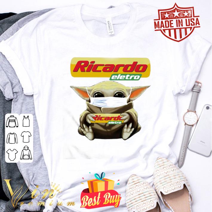 Star Wars Baby Yoda Mask Ricardo Eletro Coronavirus shirt