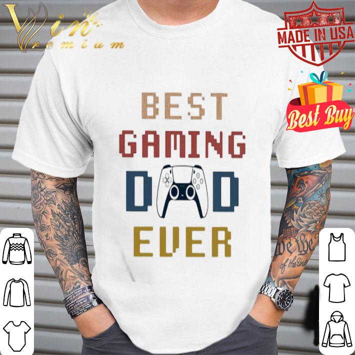 Best gaming dad ever happy father’s day shirt