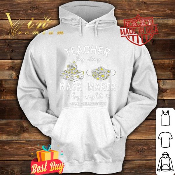 Teacher by day mask maker by night #2020quarantined Coronavirus shirt