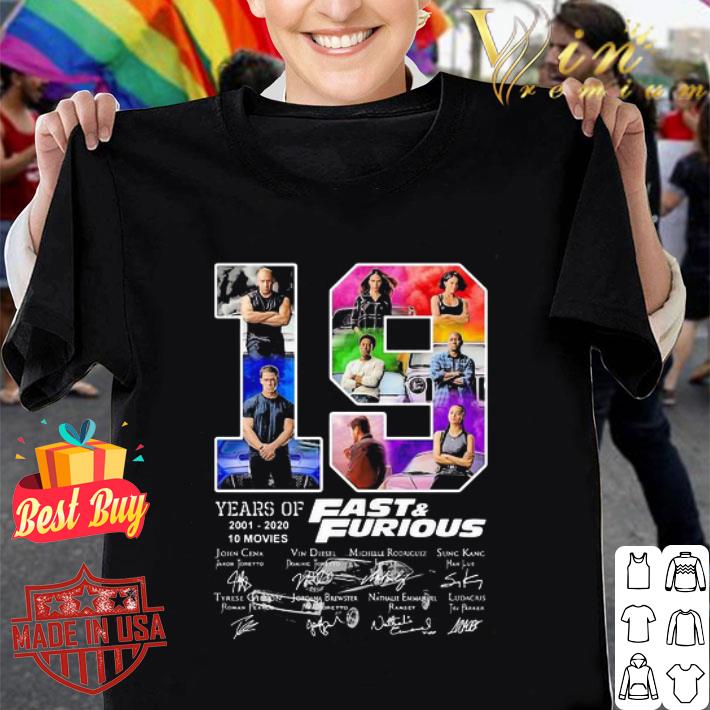 Fast and Furious 19 years of 2001 2020 10 movies signatures shirt