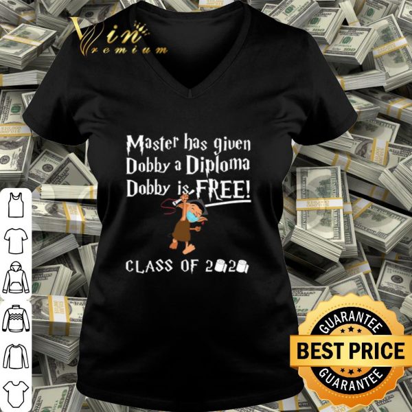 Master has given dobby a Diploma dobby is free class of 2020 Coronavirus shirt
