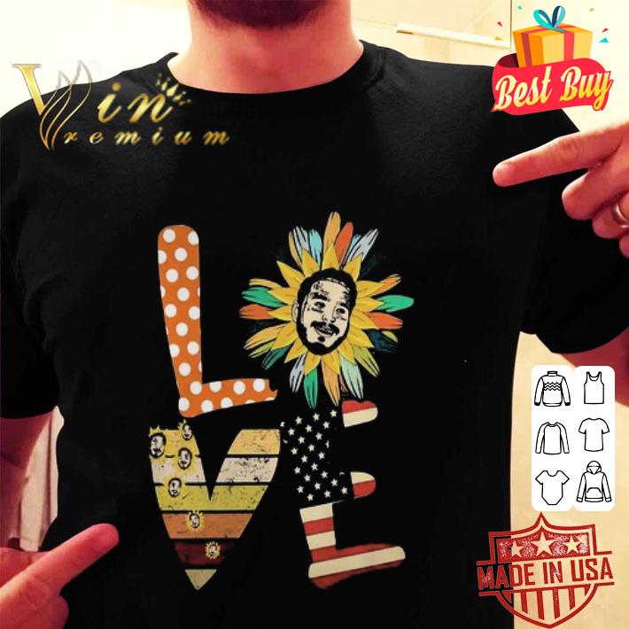 Love Sunflower Post Malone 4th Of July Independence Day shirt