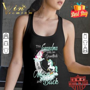 This Grandma loves her Grandkids to the moon and back unicorn shirt