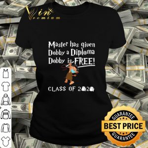 Master has given dobby a Diploma dobby is free class of 2020 Coronavirus shirt