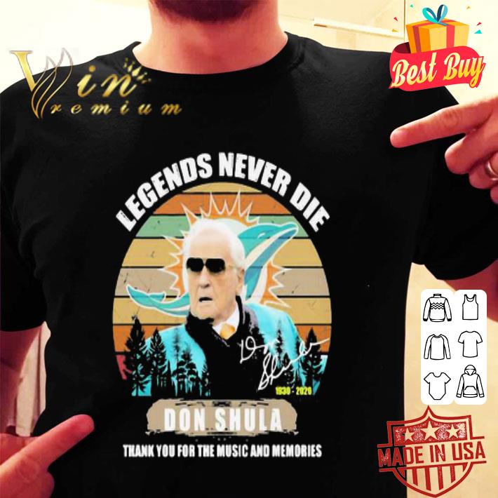 Legends never die 1930 2020 Don Shula Miami Dolphins signature vintage shirt