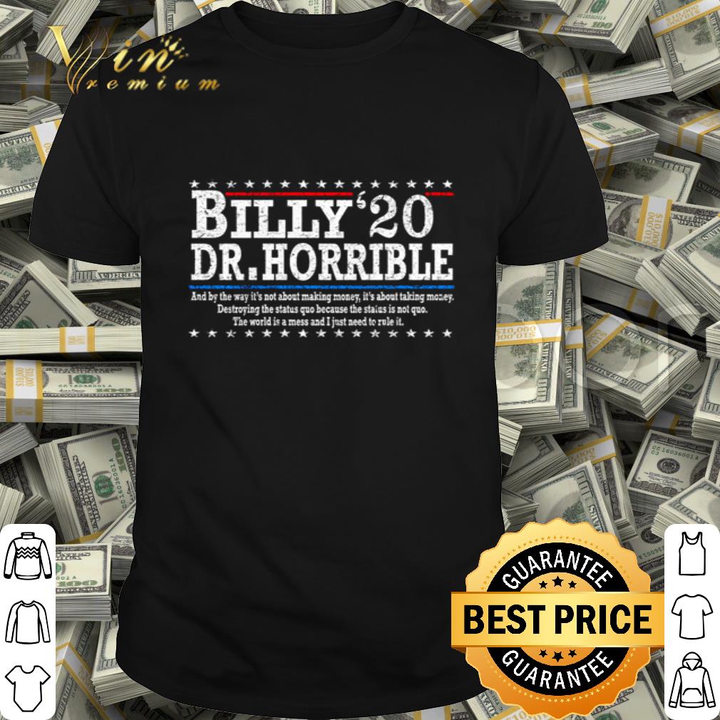 Billy 2020 Dr. Horrible's Sing-Along Blog shirt