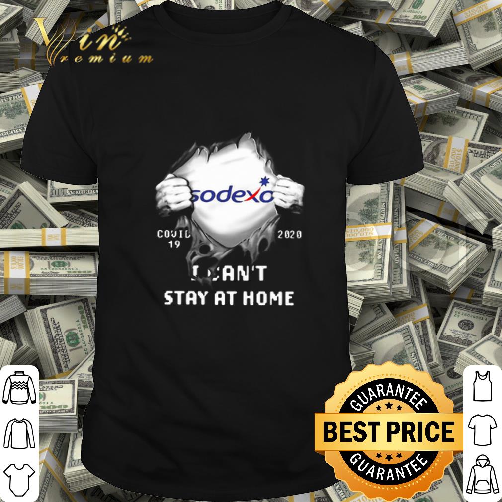 Inside Me Sodexo Covid-19 2020 I Can’t Stay At Home shirt