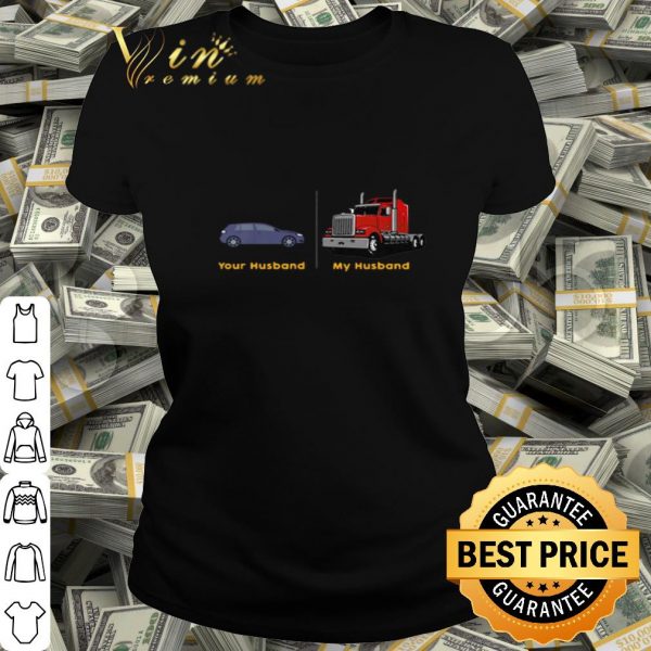 Your Husband Truck My Husband shirt