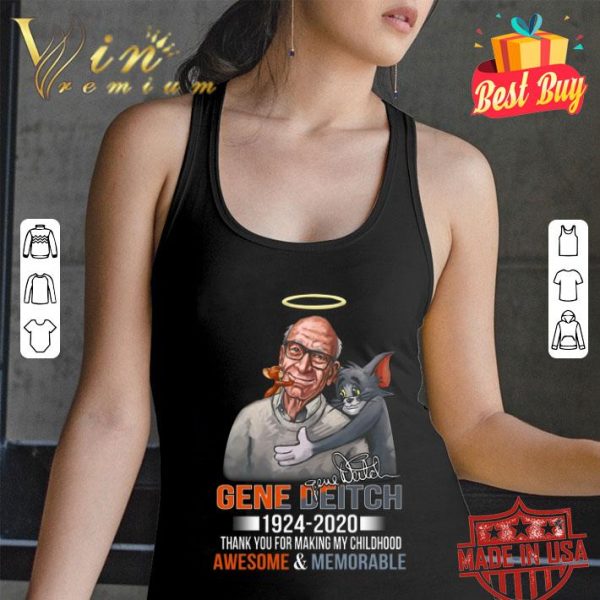 Gene Deitch Tom & Jerry Signature 1924 2020 Thank You For Making My Childhood shirt