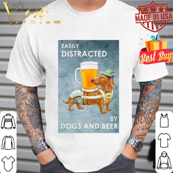 Easily Distracted By Dogs And Beer Glass shirt