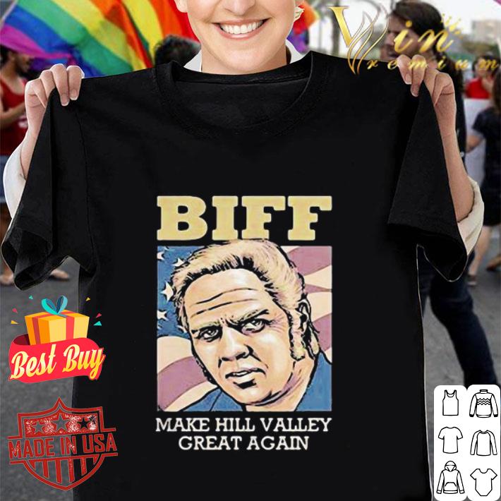 Biff Make Hill Valley Great Again American Flag 4th Of July shirt