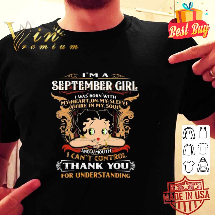 Betty Boop I’m A September Girl I Was Born With I Can’t Control shirt