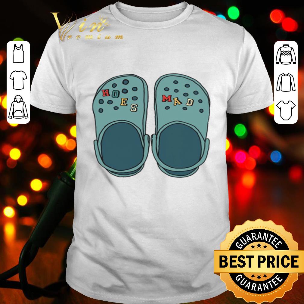 Crocs hoes mad shirt