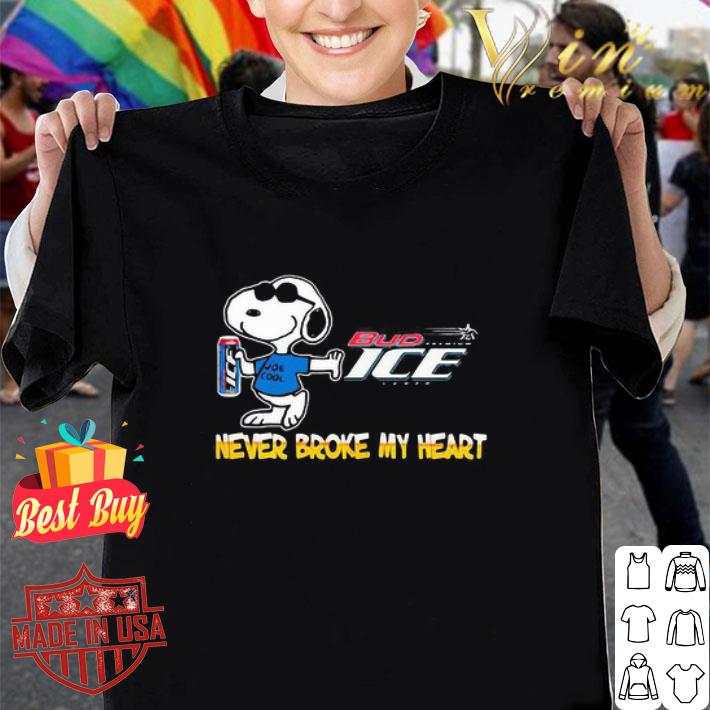 Snoopy hug Bud Ice Beer Never Broke My Heart shirt