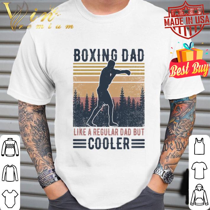 Boxing dad like a regular dad but cooler father’s day vintage shirt