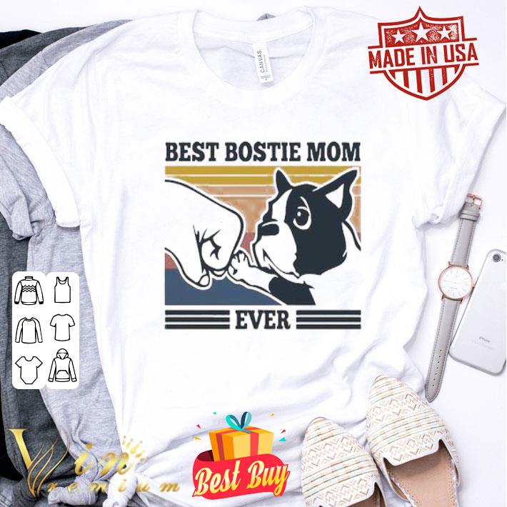 Best Bostie Mom Ever Mother's Day shirt