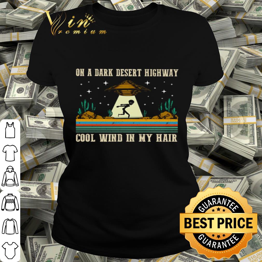 Alien UFO on a dark desert highway cool wind in my hair vintage shirt