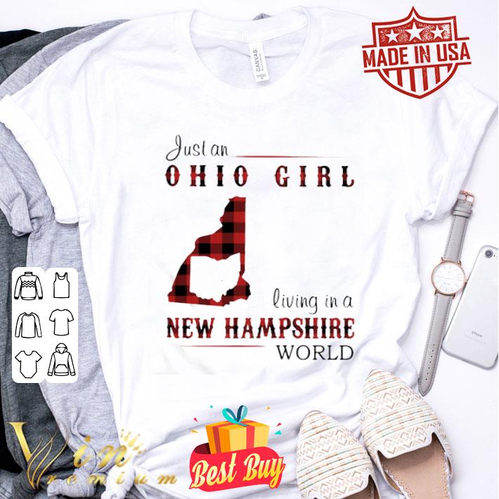 Just An Ohio Girl Living In A New Hampshire World Map shirt