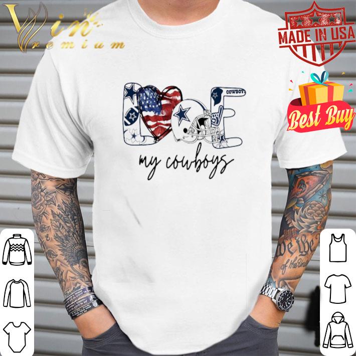 Love My Dallas Cowboys American Flag Independence Day shirt