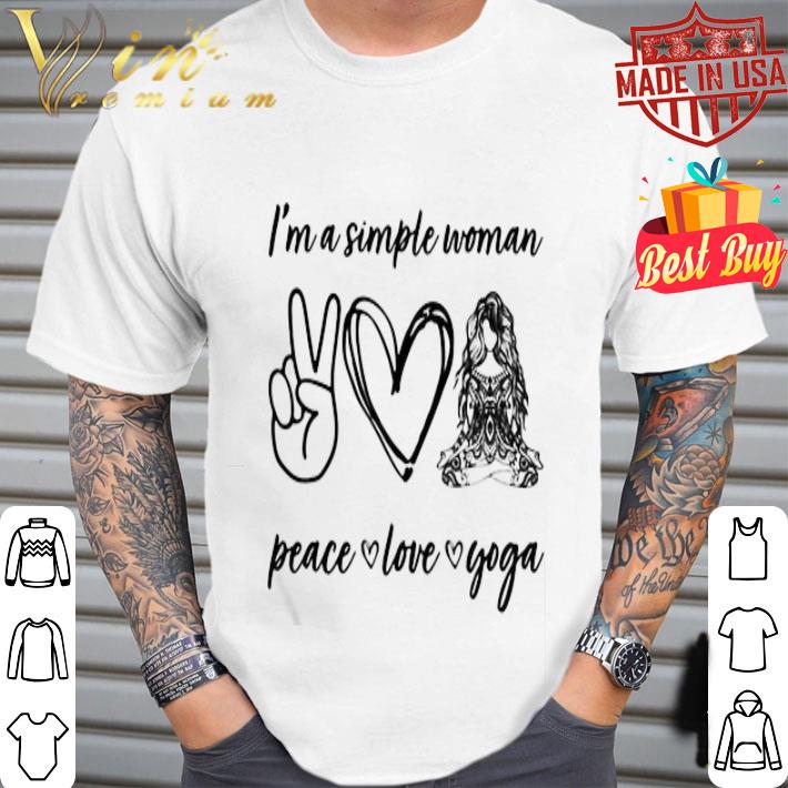I’m a simple woman peace love yoga shirt