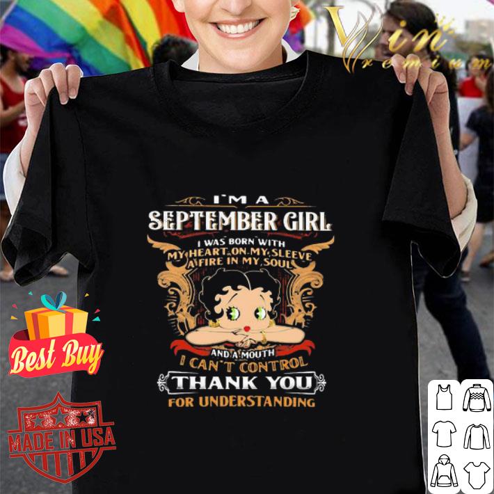 Betty Boop I’m A September Girl I Was Born With I Can’t Control shirt