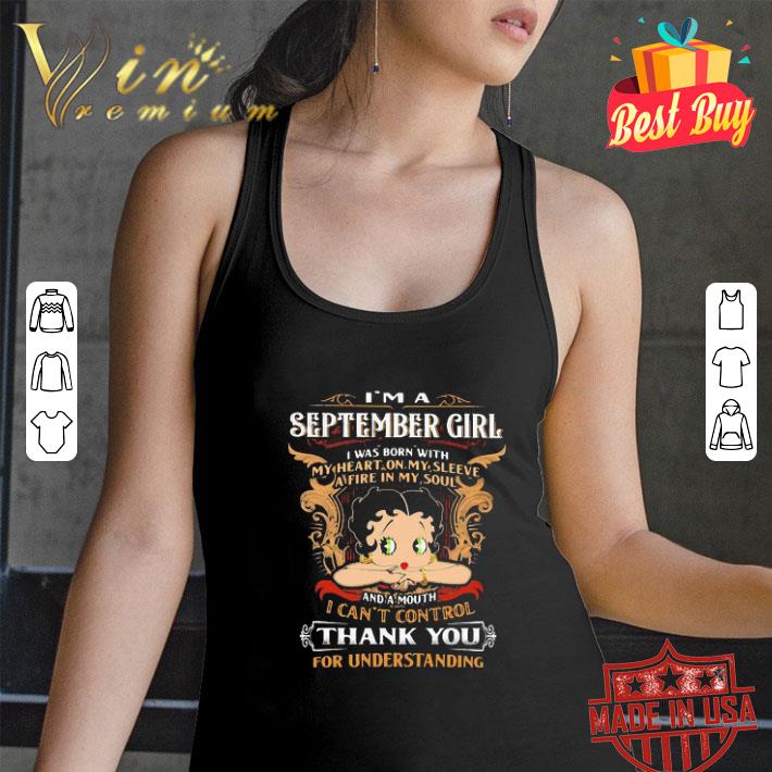Betty Boop I’m A September Girl I Was Born With I Can’t Control shirt Betty Boop I’m A September Girl I Was Born With I Can’t Control shirt
