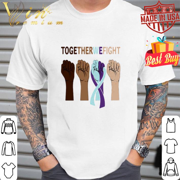 Together We Fight Black Lives Matter Bladder Cancer shirt