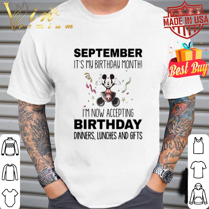 Disney Mickey Mouse September Birthday Dinners Lunches And Gifts shirt