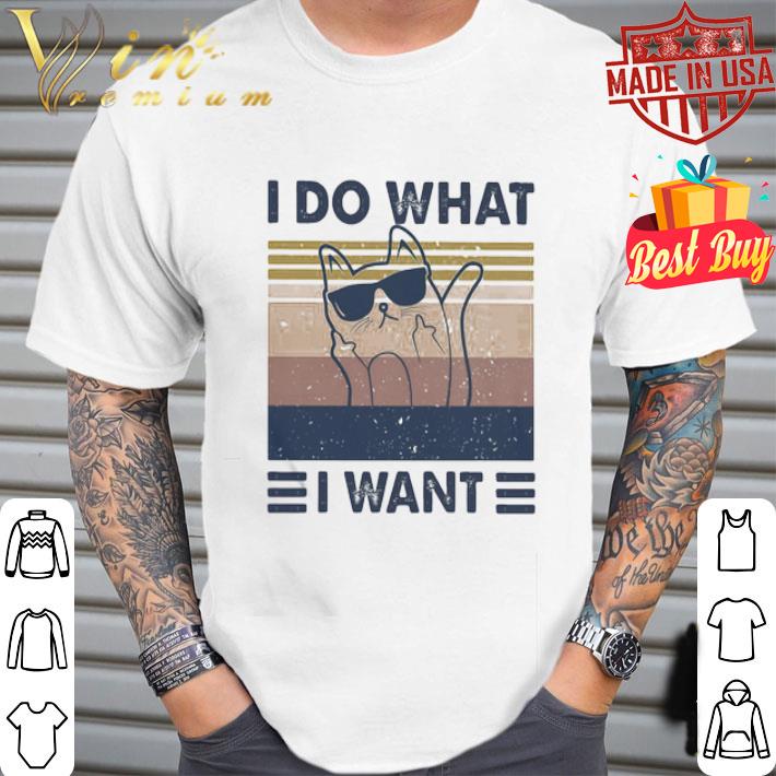 Cat I Do What I Want Vintage shirt