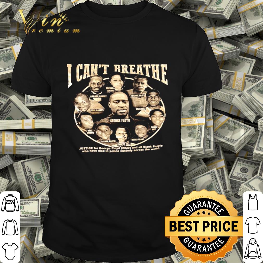 I can’t Breathe justice for George Floyd and all Black people shirt