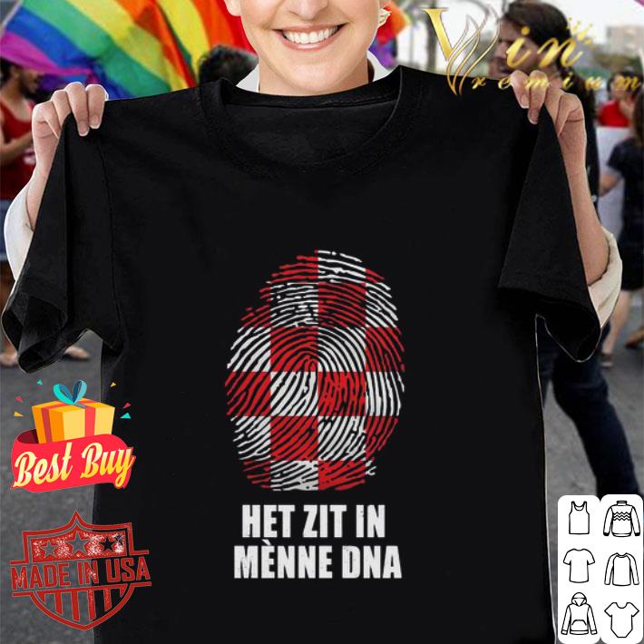Fingerprints Het Zit In Menne DNA shirt