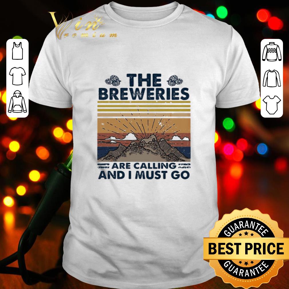 Vintage The Breweries Are Calling And I Must Go Mountain shirt