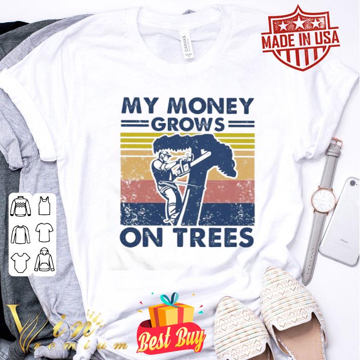 Arborist my money grows on trees vintage shirt