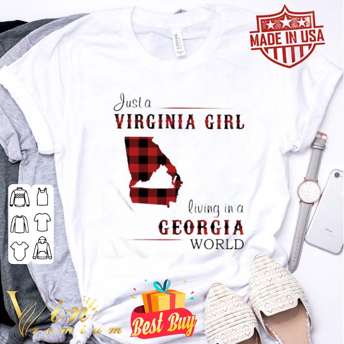 Just A Virginia Girl Living In A Georgia World Map shirt
